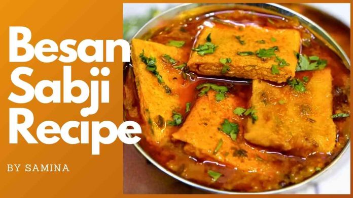 Besan Ki Sabji recipe in hindi