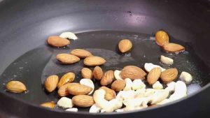 Step 5 Roast the dry fruits